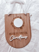 Sleeps Until Christmas Hanging Plaque