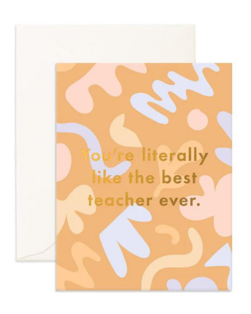 Literally Best Teacher Greeting Card-Fox & Fallow- Tiny Trader - Gold Coast Kids Shop - Gold Coast Baby Shop -